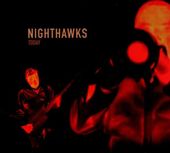 Nighthawks-Today