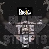 Blame the Street [PA] *