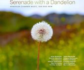 Serenade With A Dandelion