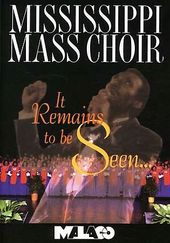 Mississippi Mass Choir - It Remains to Be Seen