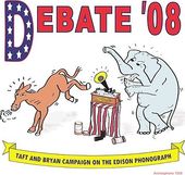 Debate '08: Taft and Bryan Campaign on the Edison