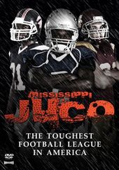 Mississippi Juco: The Toughest Football League In