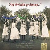 And the Ladies Go Dancing (2-CD)