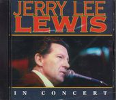 Jerry Lee Lewis: In Concert