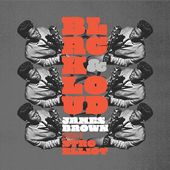 Black & Loud: James Brown Reimagined