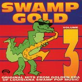 Swamp Gold, Volume 3