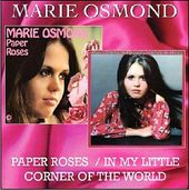 Paper Roses / In My Little Corner of the World