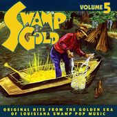 Swamp Gold, Volume 5