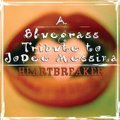 Heartbreaker: A Bluegrass Tribute to Jo Dee