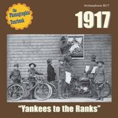 The Phonographic Yearbook 1917: Yankees to the