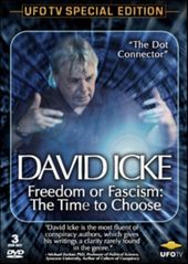 David Icke: Freedom or Facism: The Time to Choose