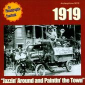 1919: Jazzin' Around And Paintin' The Town