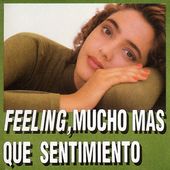 Feeling Mucho Mas Que Sentimiento