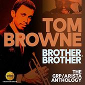 Brother, Brother: The GRP/Arista Anthology (2-CD)