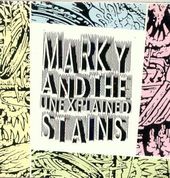 Marky & the Unexplained Stains