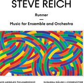 Steve Reich: Runner / Music For Ensemble & Orch