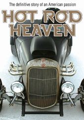 Hot Rod Heaven: Definitive Story of an American