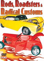 Rods. Roadsters And Radical Customs