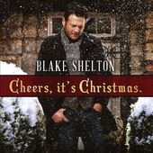 Cheers, It's Christmas [Deluxe Edition]