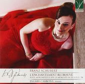 Schubert: L'enchantement Retrouve (Ita)