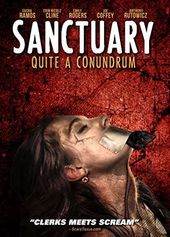 Sanctuary: Quite a Conundrum