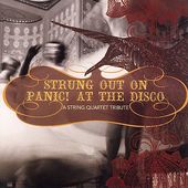 Strung out on Panic! At the Disco: A String
