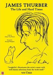 James Thurber: The Life and Hard Times