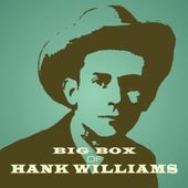 Big Box of Hank Williams (6-CD)