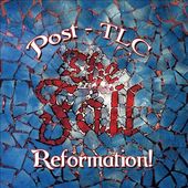 Reformation Post T.L.C. [Digipak] (4-CD)