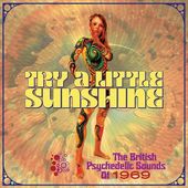 Try a Little Sunshine: The British Psychedelic