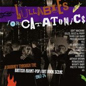 Lullabies for Catatonics: A Journey Through the