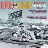 Heroes and Villains: The Sound of Los Angeles