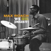 We Insist! Max Roach's Freedom Now Suite [Bonus