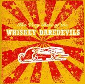 The Very Best of Whiskey Daredevils