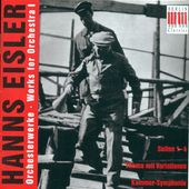 Hanns Eisler: Works for Orchestra, Volume 1