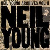 Neil Young Archives Vol Ii (1972-1976) (Box)