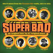 Super Bad! Hits And Rarities From The Treasure