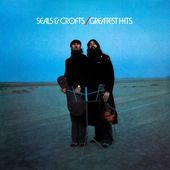 Seals & Crofts' Greatest Hits (Gate) (Ltd)