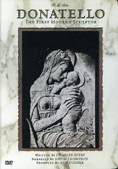 Art - Donatello: The First Modern Sculptor