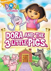 Dora the Explorer - Dora and the 3 Little Pigs