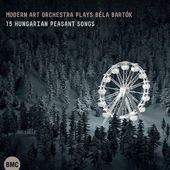 Plays Bela Bartok: 15 Hungarian Peasant Songs