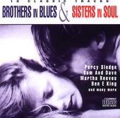 Brothers in Blues & Sisters in Soul