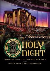 O Holy Night: Christmas with the Tabernacle Choir