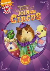 Wonder Pets - Join the Circus