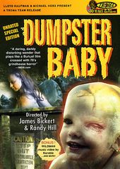 Dumpster Baby (Unrated Special Edition)
