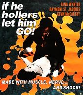 If He Hollers, Let Him Go! (Blu-ray)
