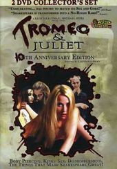 Tromeo & Juliet (10th Anniversary Edition) (2-DVD)