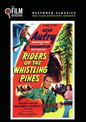 Riders of the Whistling Pines (The Film Detective