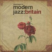 Journeys in Modern Jazz: Britain 1965-1972 (2-CD)