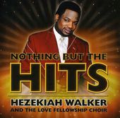 Nothing But the Hits: Hezekiah Walker & Love